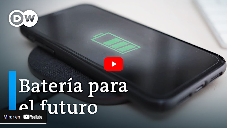 Video documental de DW sobre baterías de iones de litio