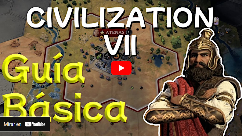 Video de Civilization VII - Gu&iacute;a para novatos